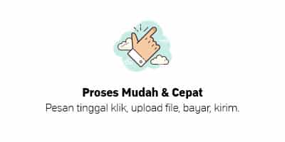 Proses Mudah & Cepat